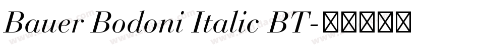 Bauer Bodoni Italic BT字体转换